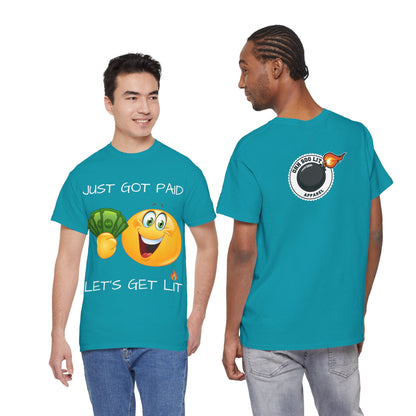 "Just Got Paid" Unisex Tee