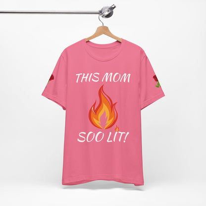 This Mom Soo Lit! Graphic Tee