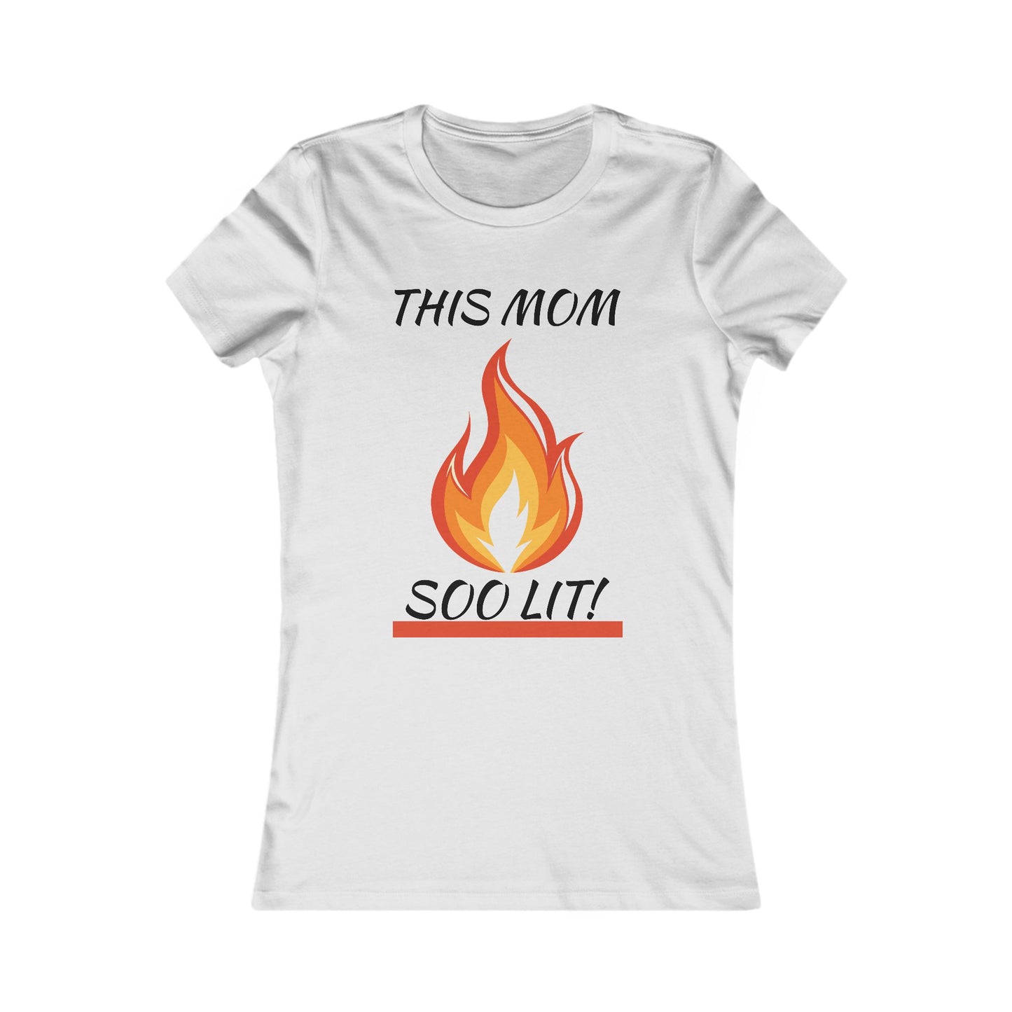 'This Mom So Lit!' Women's Tee