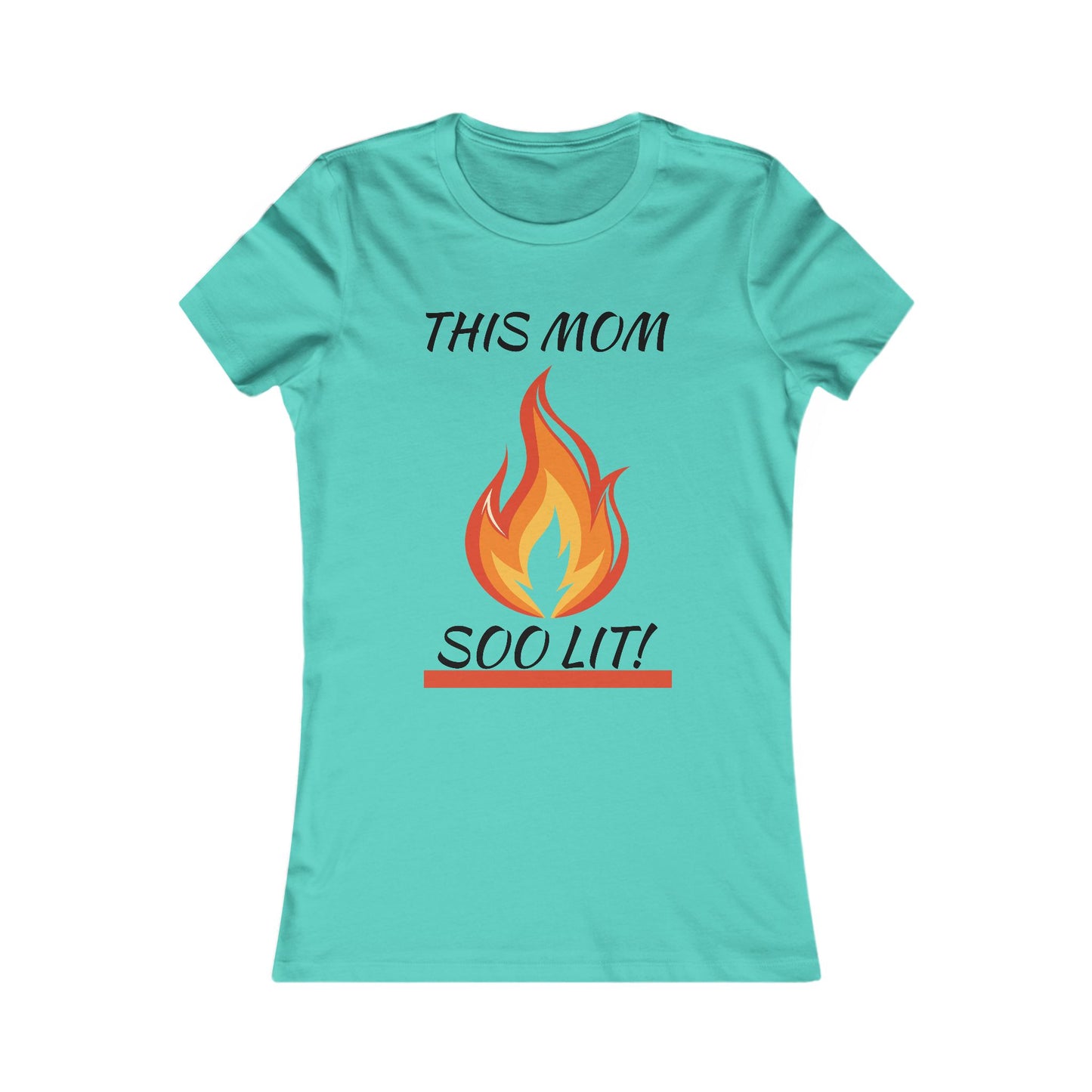 'This Mom So Lit!' Women's Tee