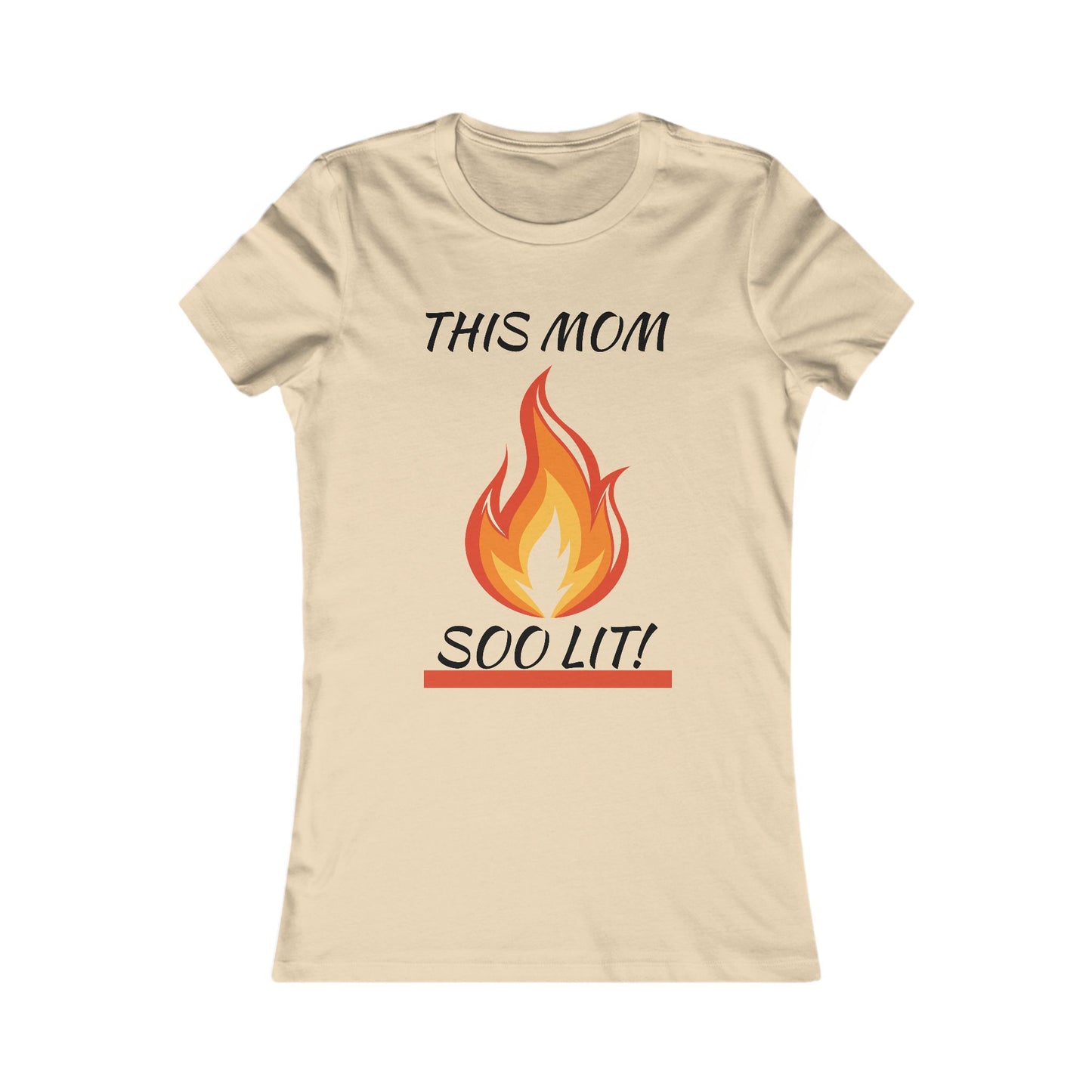 'This Mom So Lit!' Women's Tee
