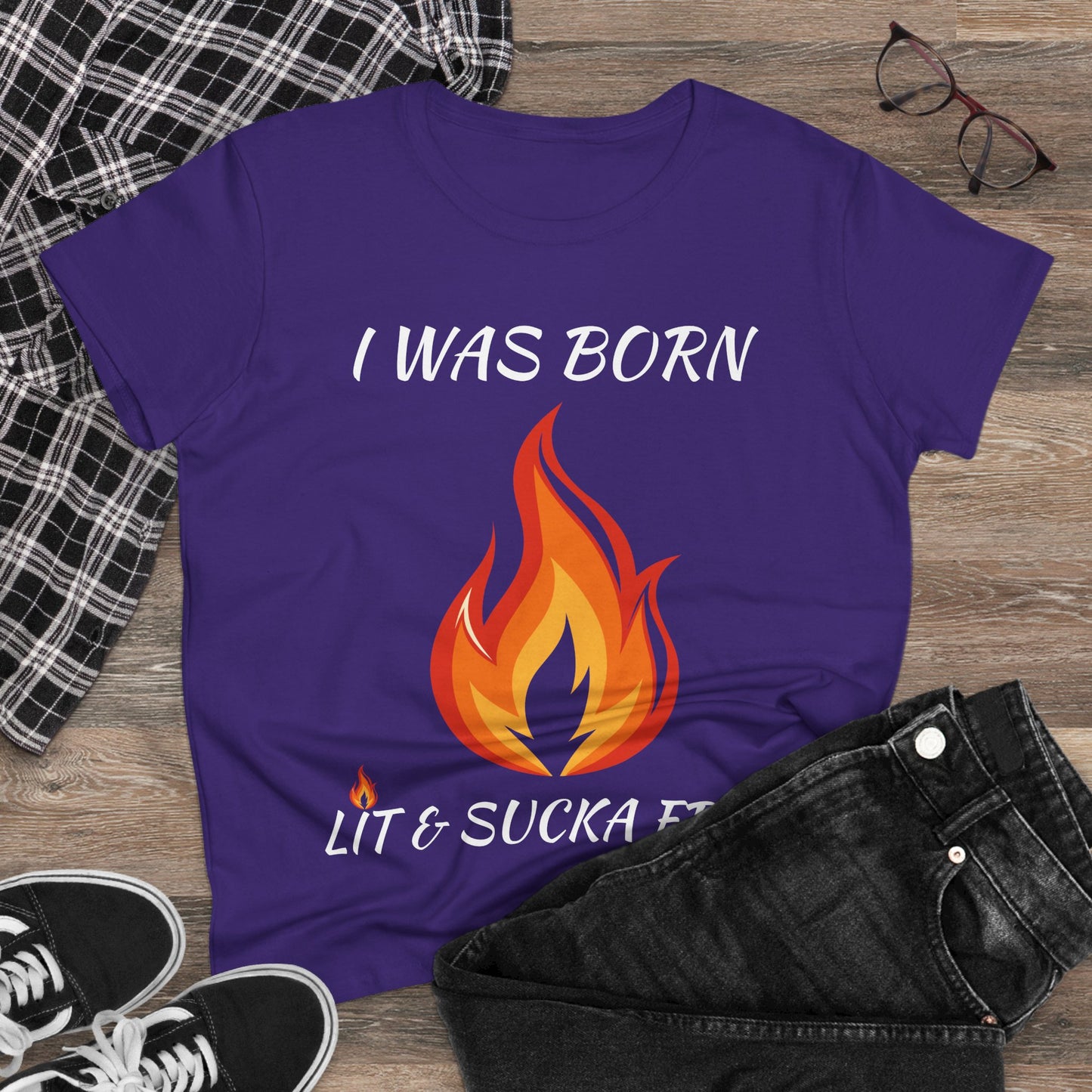 "I Was Born Lit & Sucka Free" Women's Tee