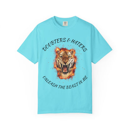 Unleash the Beast Tiger T-Shirt — Doubters & Haters Motivational Tee