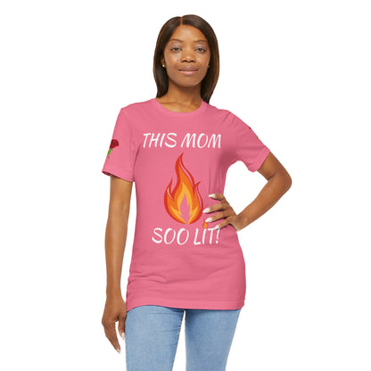This Mom Soo Lit! Graphic Tee