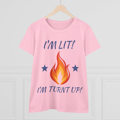 "I'm Lit! I'm Turnt Up!" Flame Graphic Tee