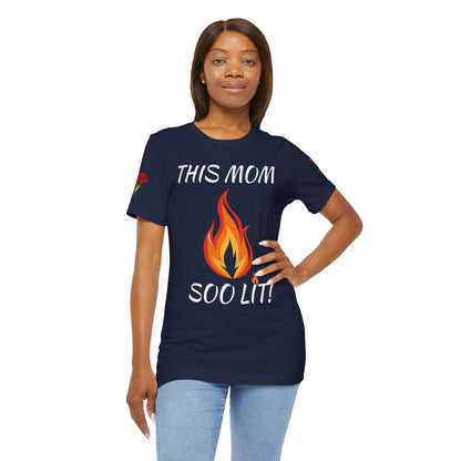 This Mom Soo Lit! Graphic Tee
