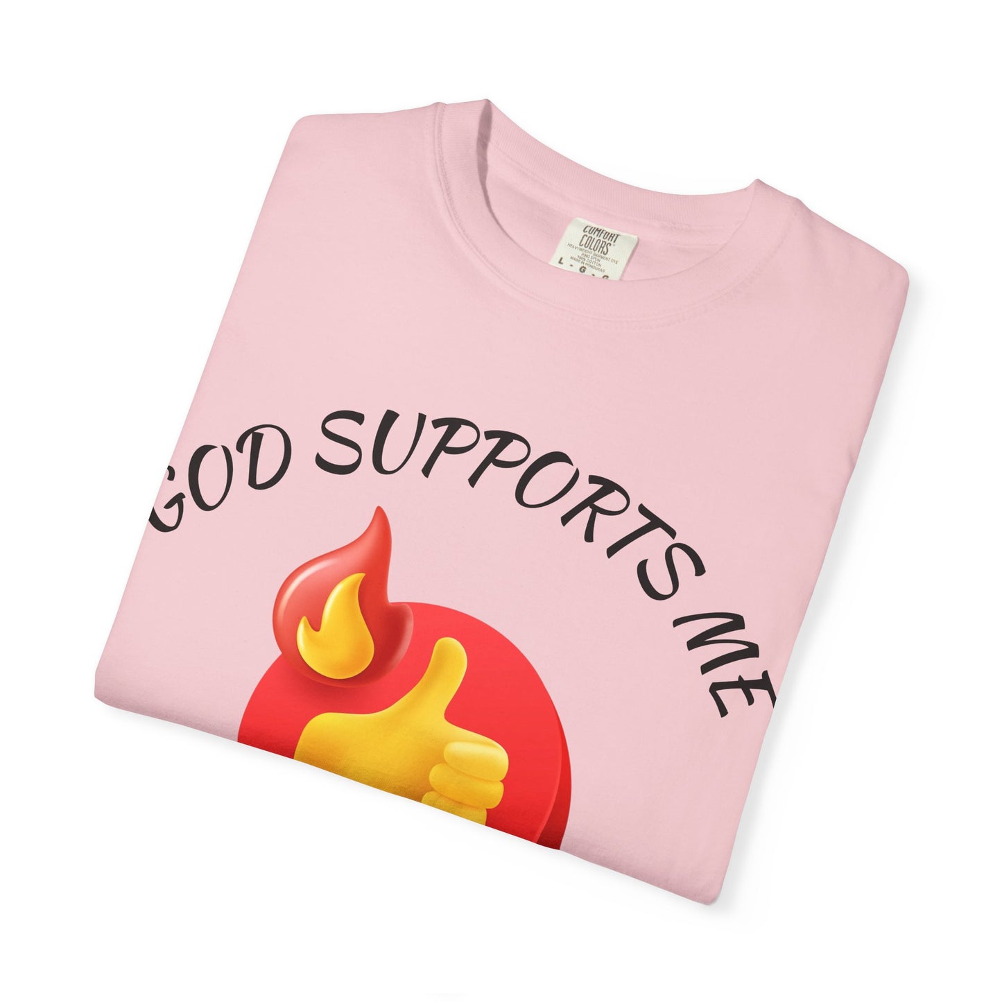 'God Supports Me' — Faith Tee