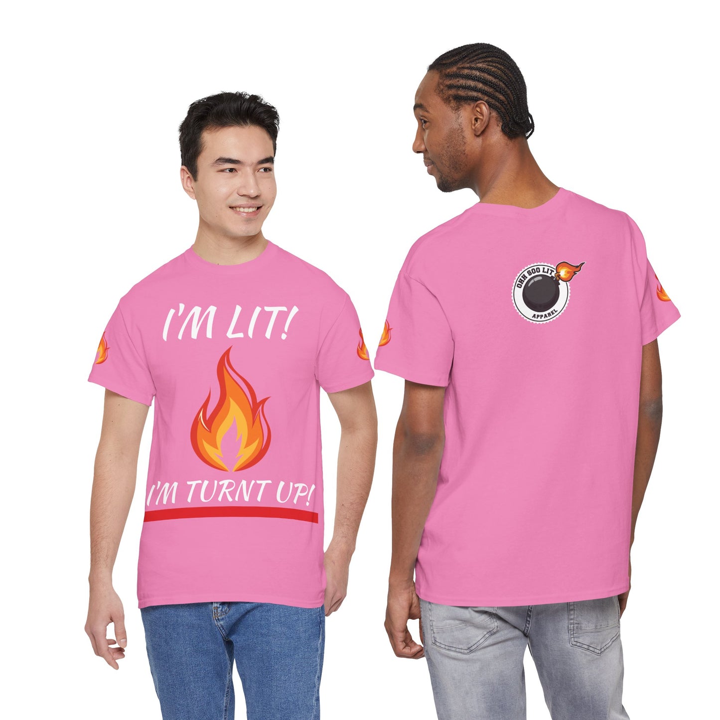 I'm Lit! I'm Turnt Up! Flame Graphic T-Shirt