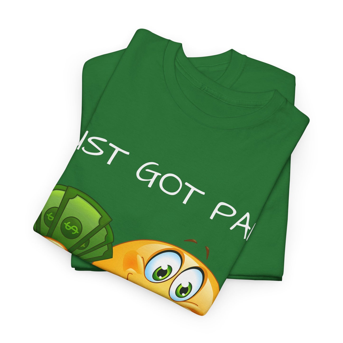 'Just Got Paid Let's Get Lit' T-Shirt