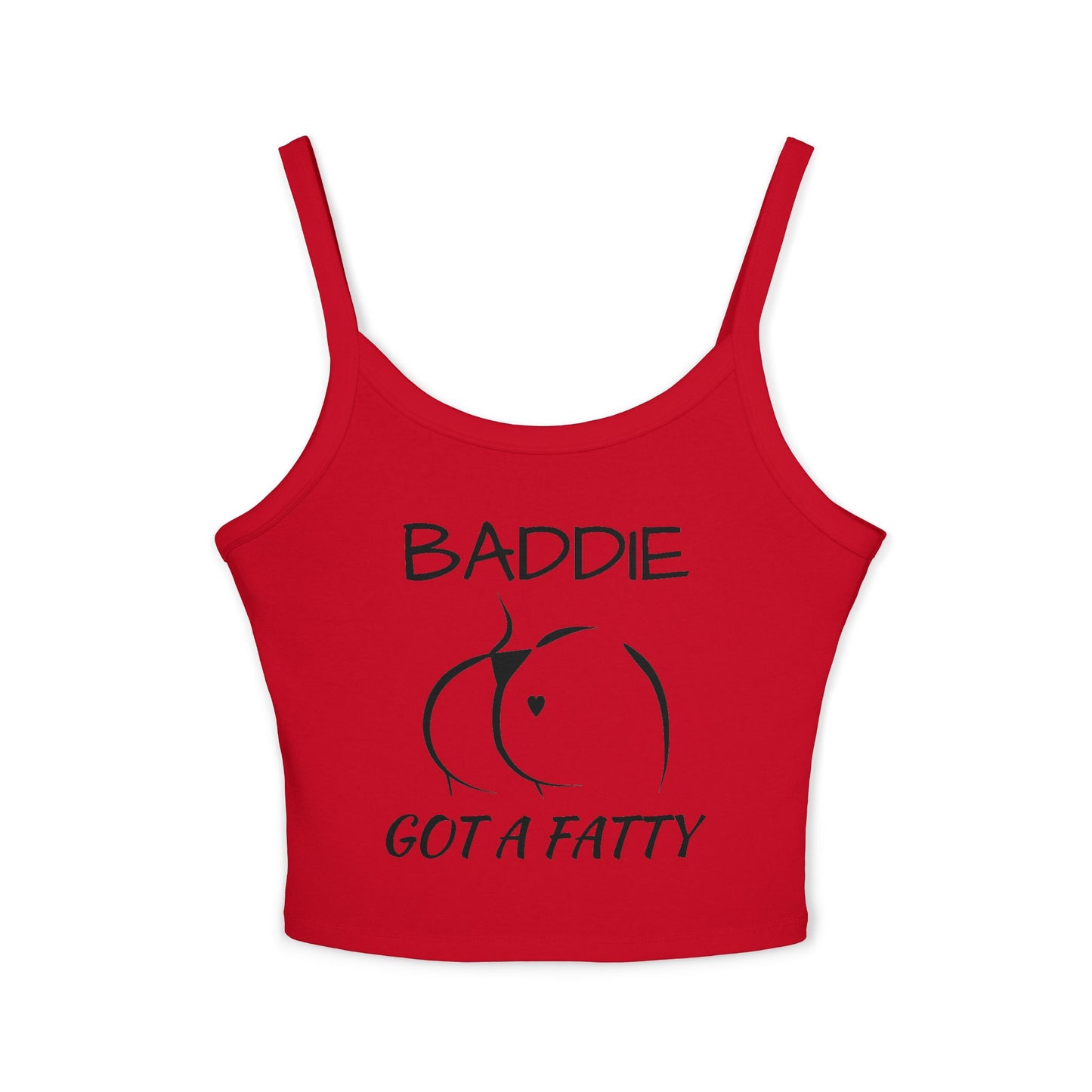 Crop Tank Top — "Baddie Got a Fatty"