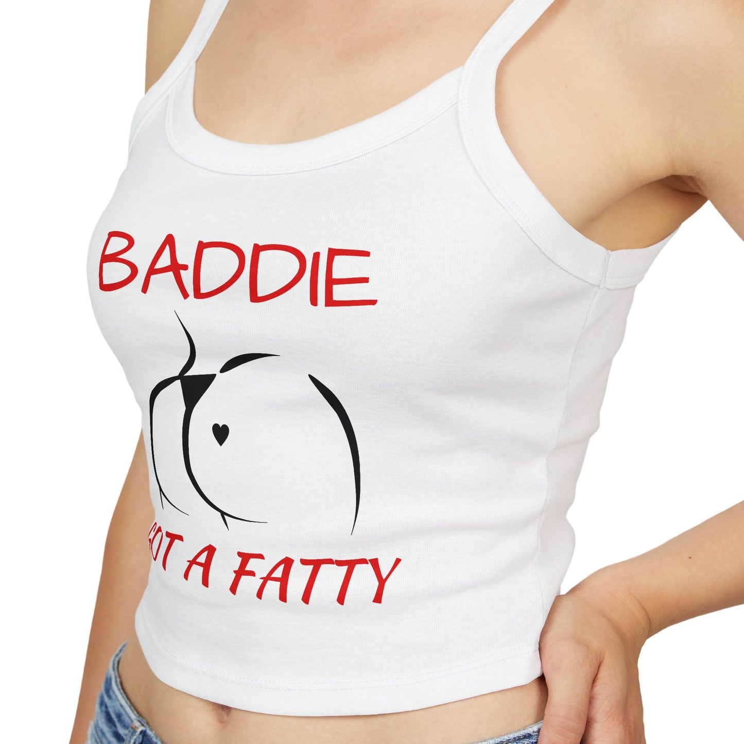 Crop Tank Top — "Baddie Got a Fatty"