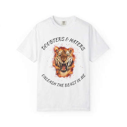 Unleash the Beast Tiger T-Shirt — Doubters & Haters Motivational Tee