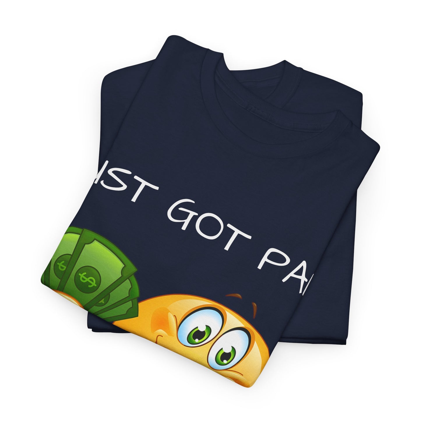 'Just Got Paid Let's Get Lit' T-Shirt