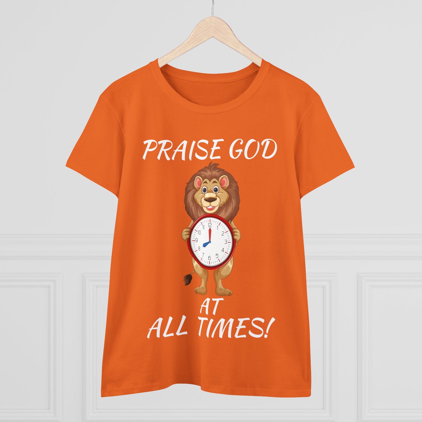 "Praise God At All Times" Women's Tee
