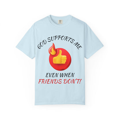 'God Supports Me' — Faith Tee