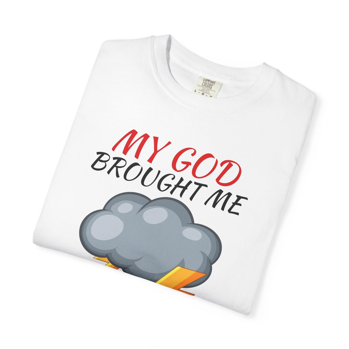 'Through The Storm' T-Shirt