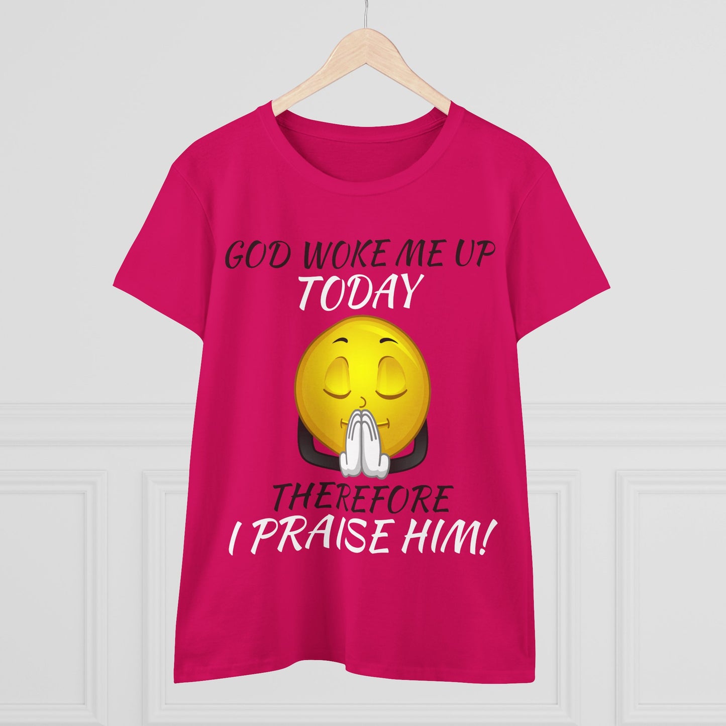 "God Woke Me Up Today" Women's Tee