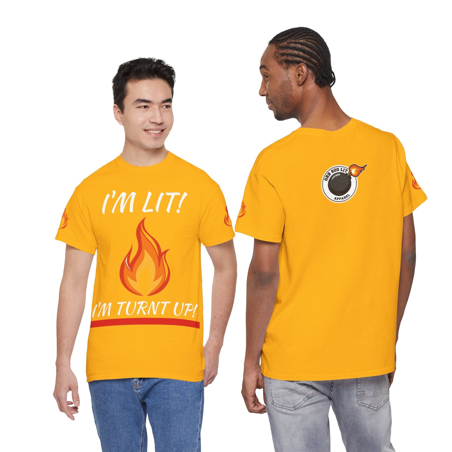 I'm Lit! I'm Turnt Up! Flame Graphic T-Shirt