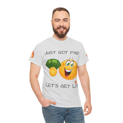 Just Got Paid Let's Get Lit Emoji Money Tee — Funny Payday Graphic T-Shirt
