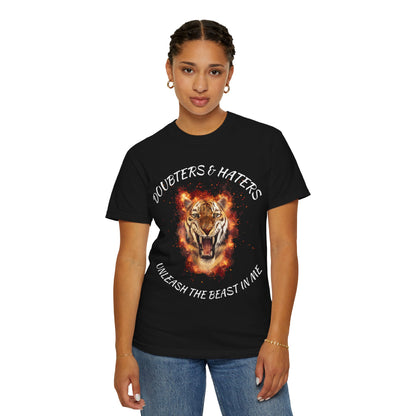 Unleash the Beast Tiger T-Shirt — Doubters & Haters Motivational Tee