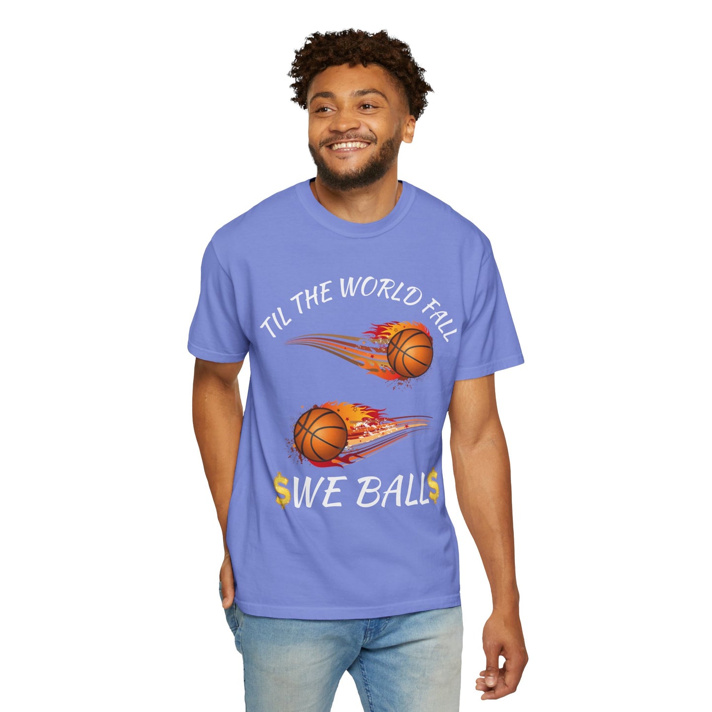 "Til The World Fall We Ball" T-Shirt