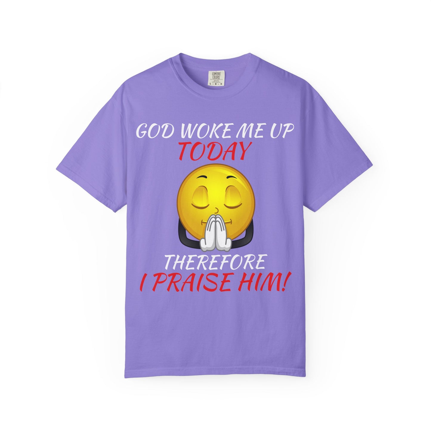 "I Praise Him!" Faith Tee