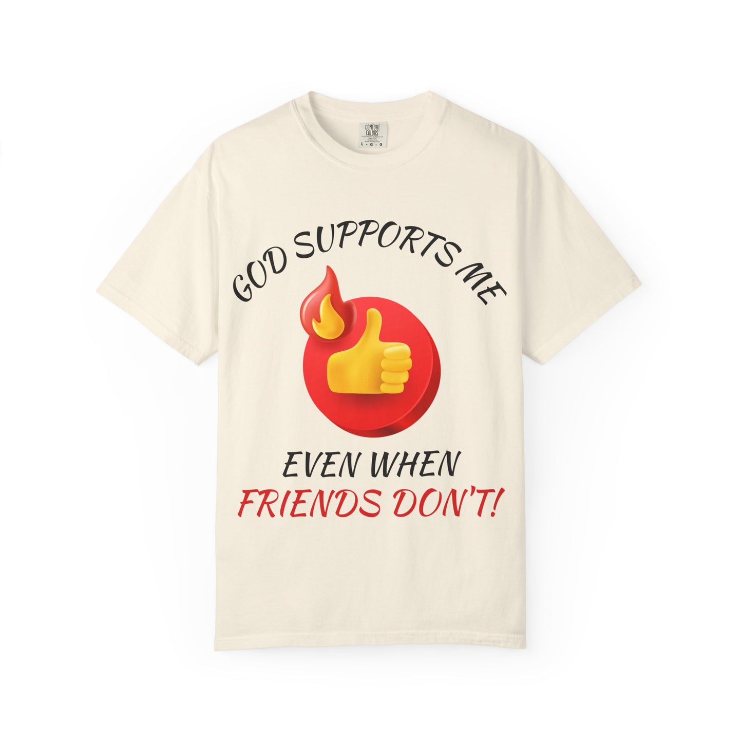 'God Supports Me' — Faith Tee