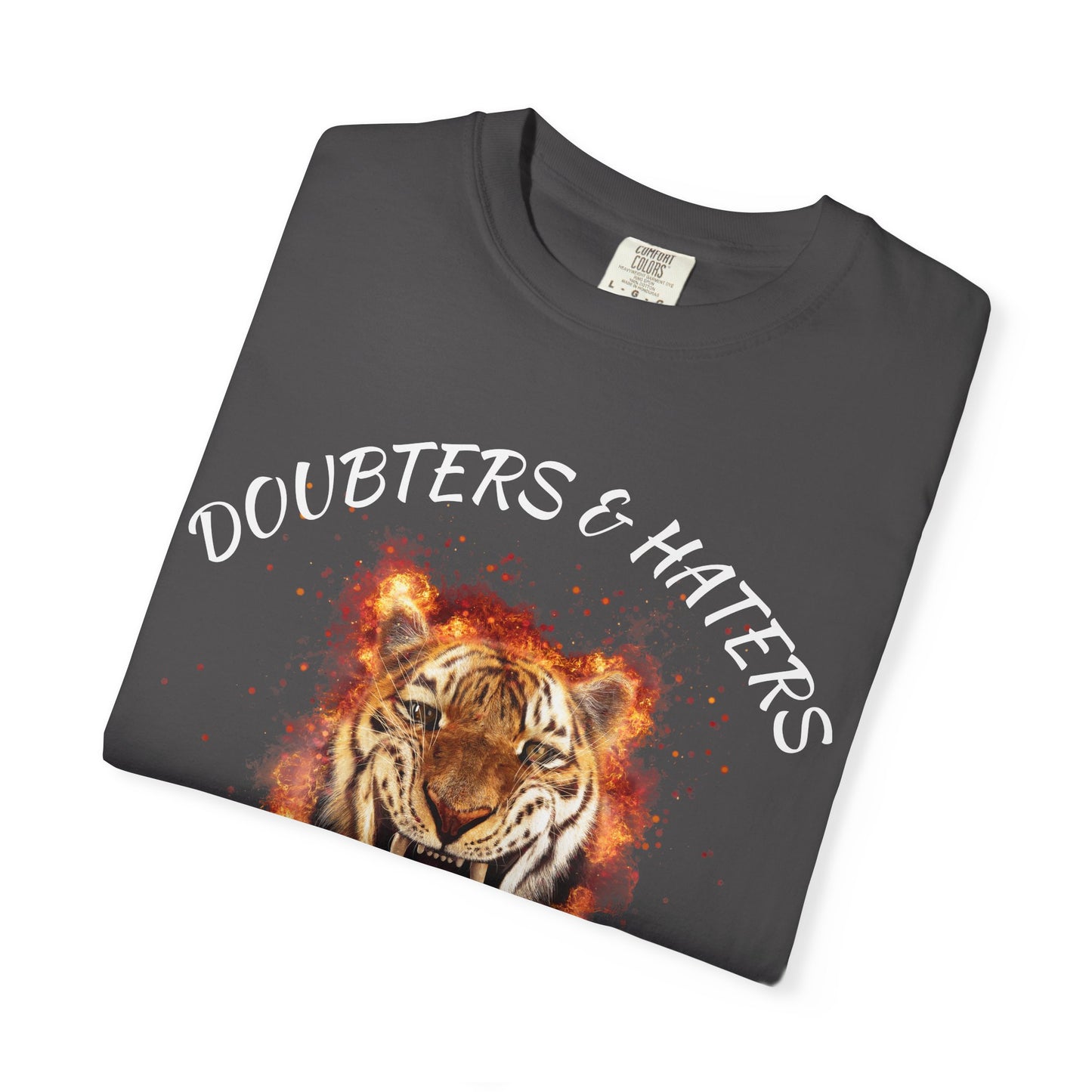 Unleash the Beast Tiger T-Shirt — Doubters & Haters Motivational Tee