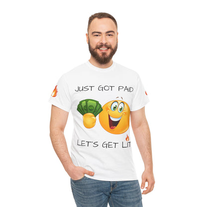 Just Got Paid Let's Get Lit Emoji Money Tee — Funny Payday Graphic T-Shirt