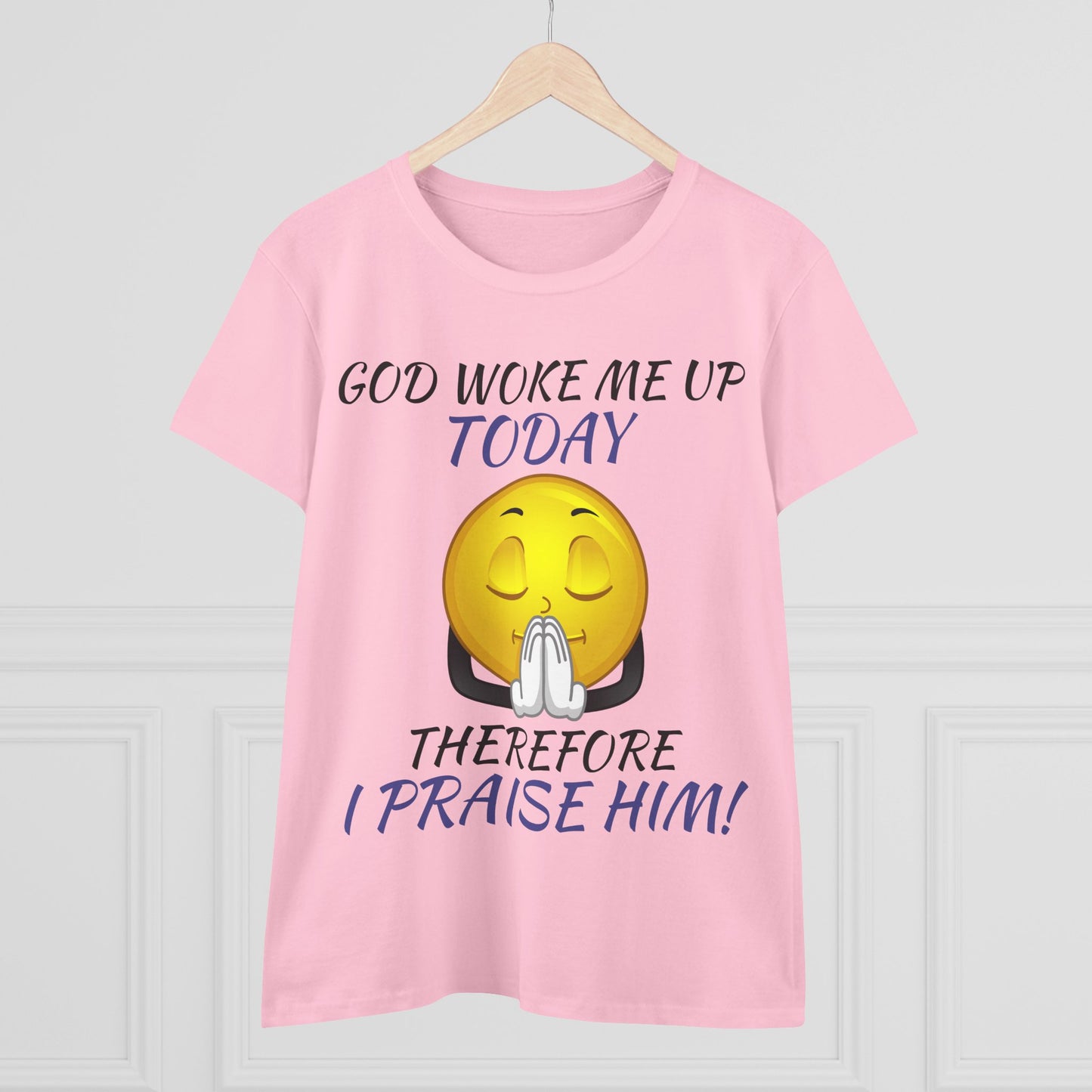 "God Woke Me Up Today" Women's Tee