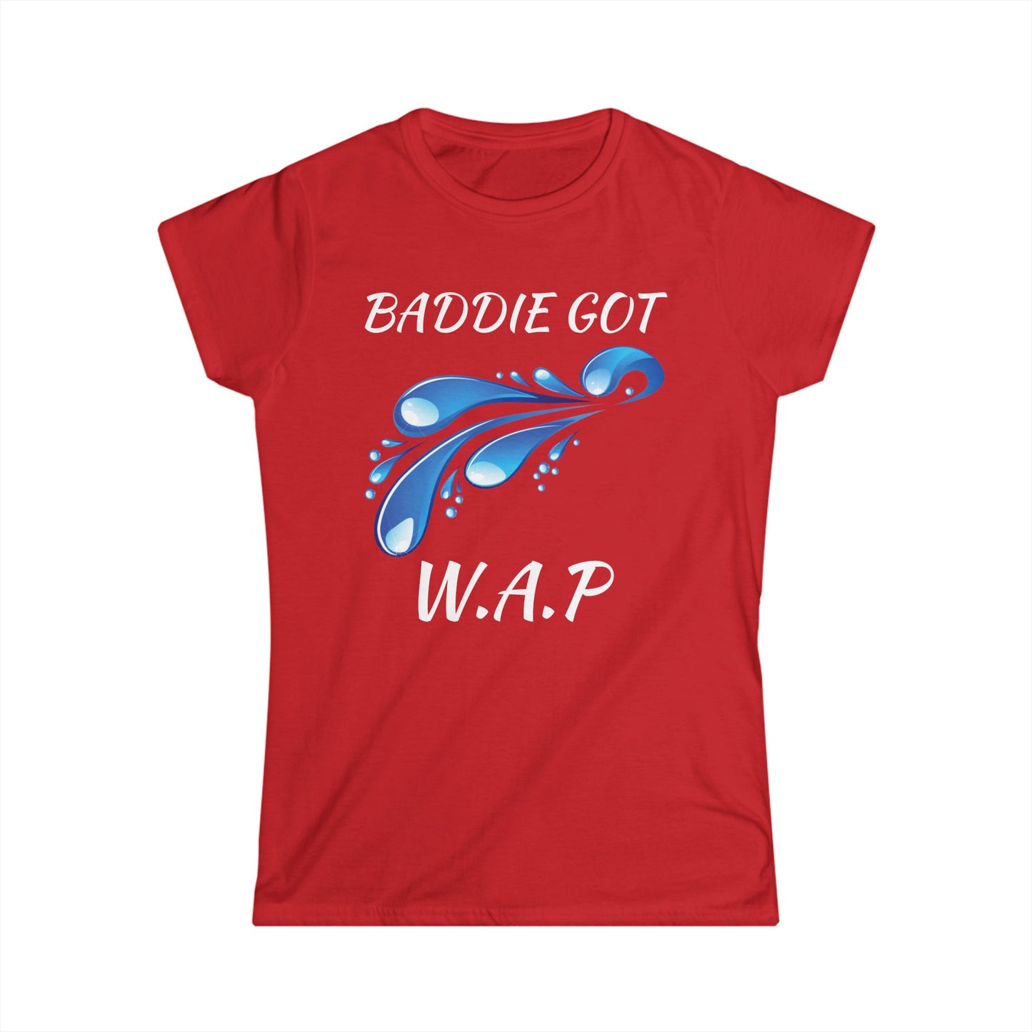 'Baddie Got W.A.P' Women's Tee