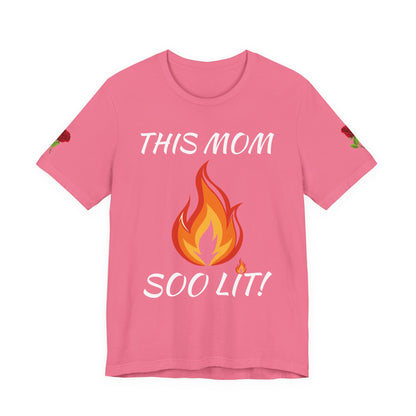 This Mom Soo Lit! Graphic Tee