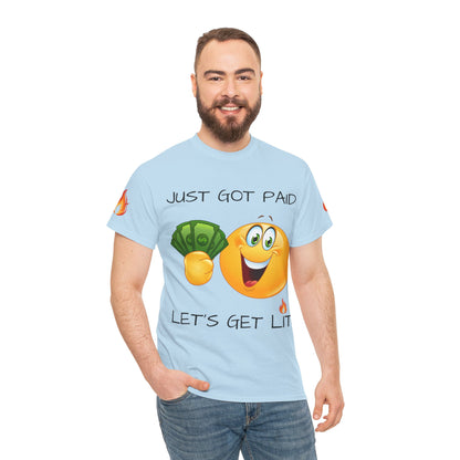 Just Got Paid Let's Get Lit Emoji Money Tee — Funny Payday Graphic T-Shirt