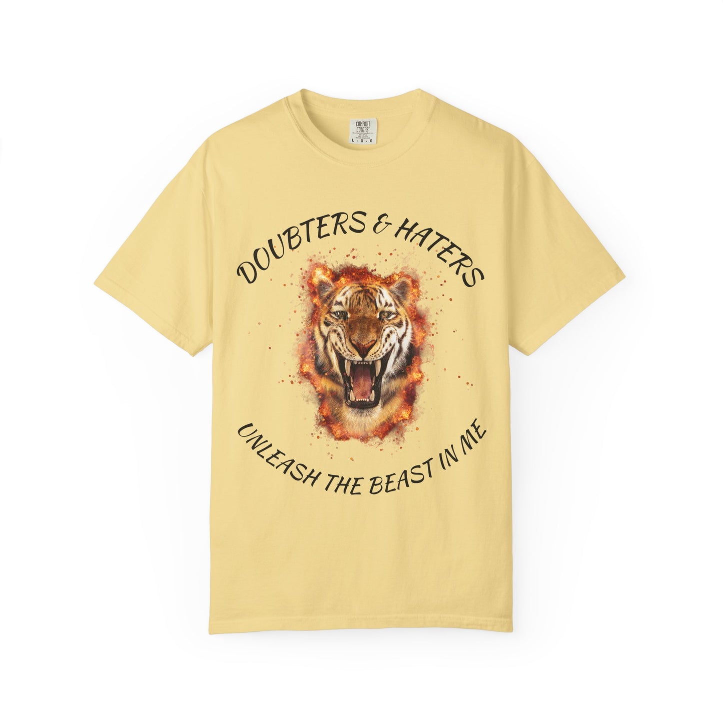 Unleash the Beast Tiger T-Shirt — Doubters & Haters Motivational Tee