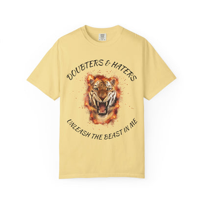 Unleash the Beast Tiger T-Shirt — Doubters & Haters Motivational Tee