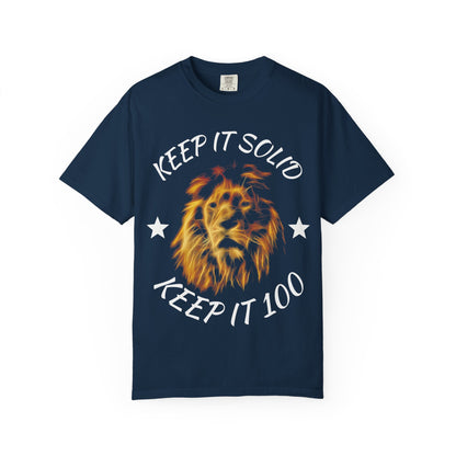 "Keep It Solid - Keep It 100" Graphic Tee