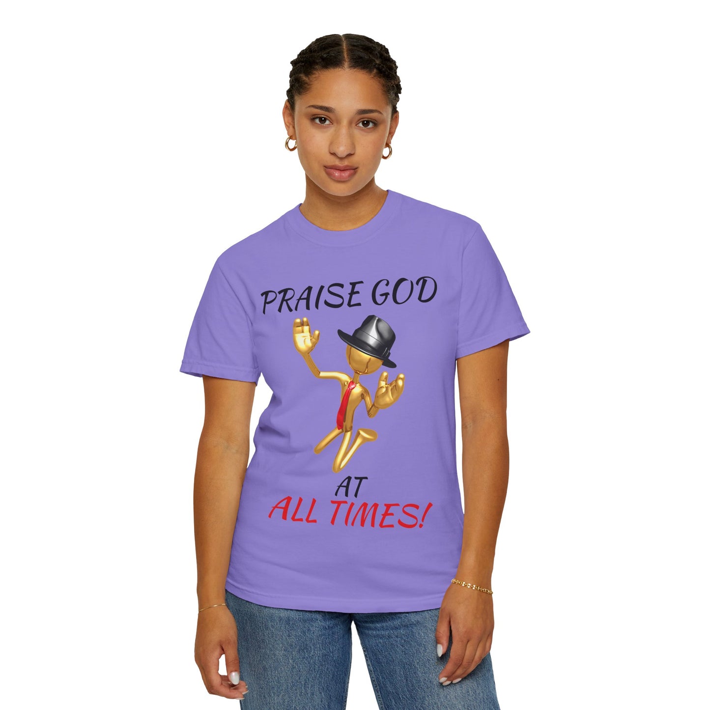 'Praise God At All Times' T-Shirt