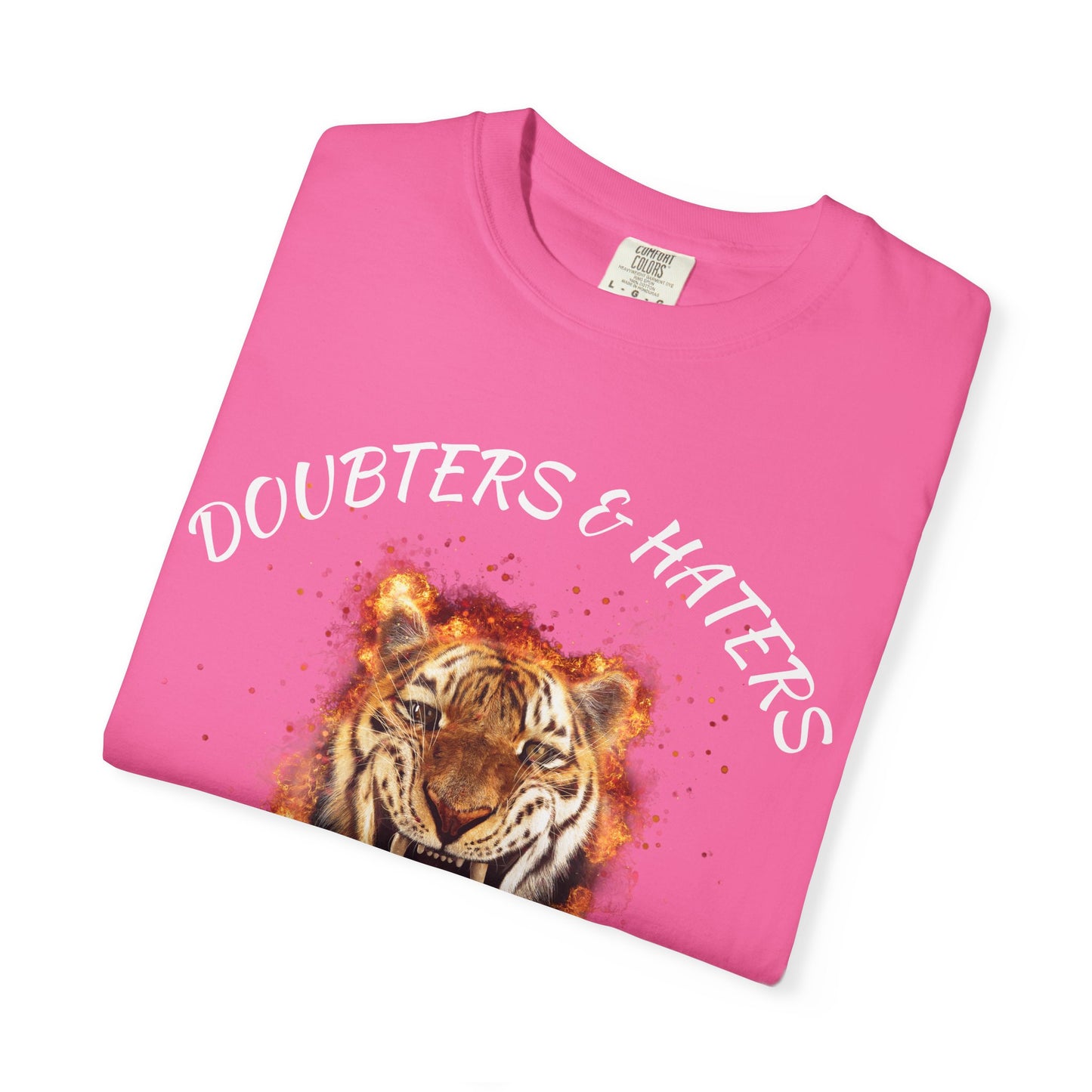 Unleash the Beast Tiger T-Shirt — Doubters & Haters Motivational Tee