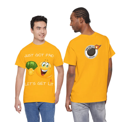 "Just Got Paid" Unisex Tee