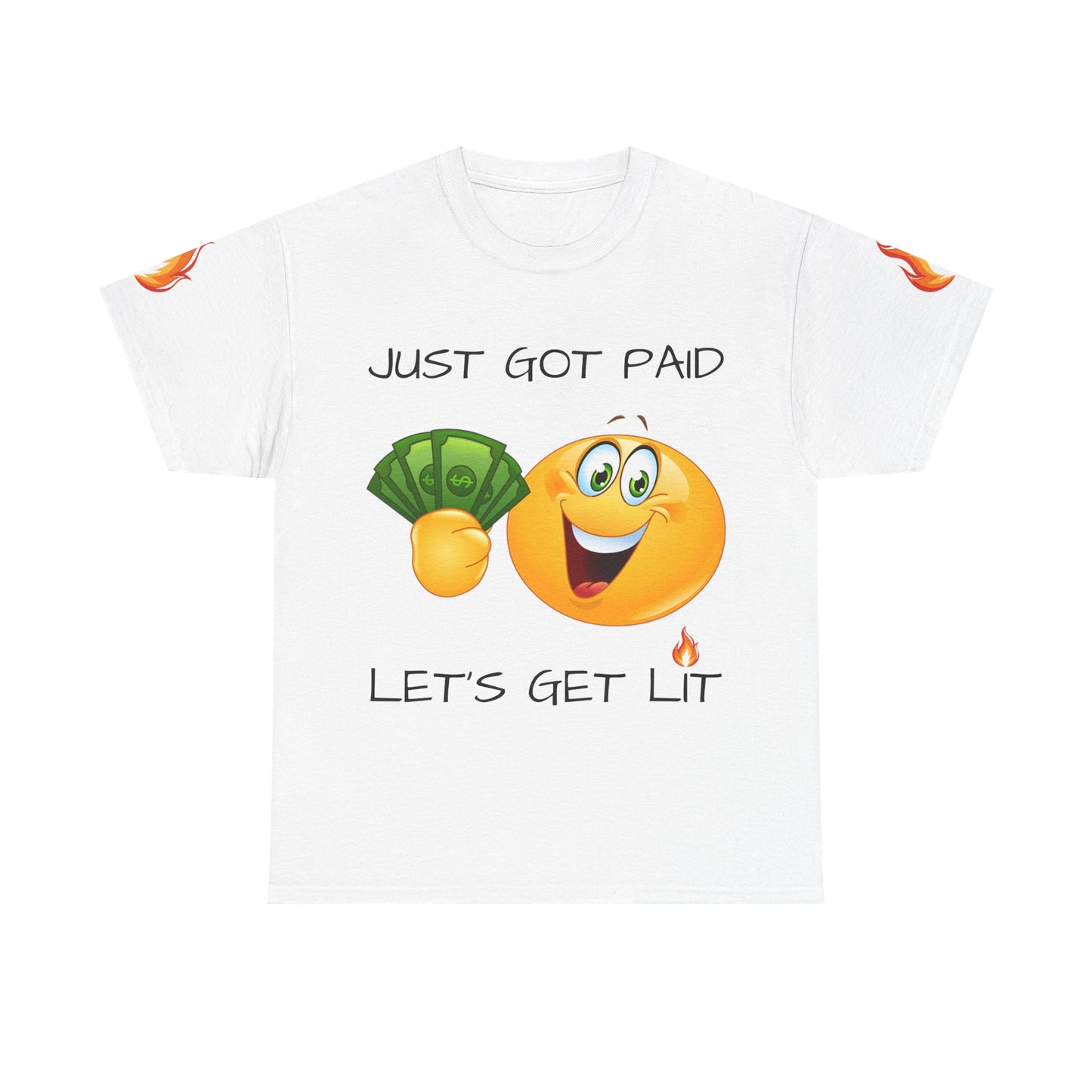 Just Got Paid Let's Get Lit Emoji Money Tee — Funny Payday Graphic T-Shirt