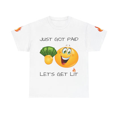 Just Got Paid Let's Get Lit Emoji Money Tee — Funny Payday Graphic T-Shirt