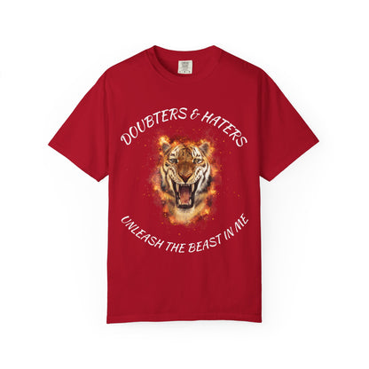 Unleash the Beast Tiger T-Shirt — Doubters & Haters Motivational Tee