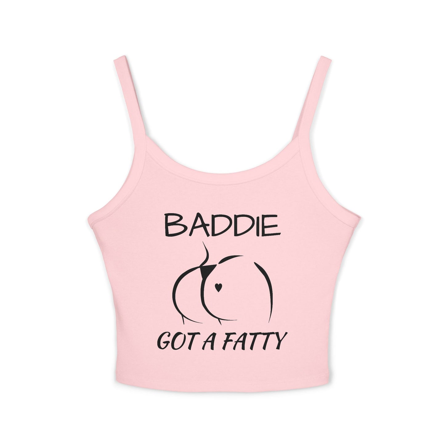 Crop Tank Top — "Baddie Got a Fatty"