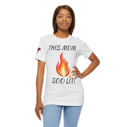 This Mom Soo Lit! Graphic Tee