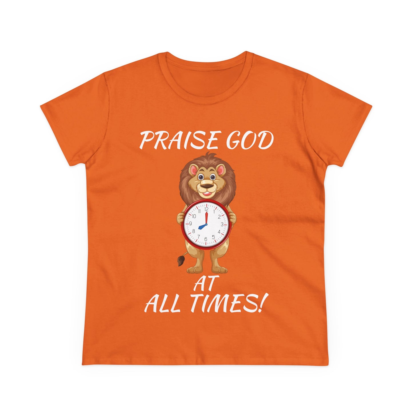 "Praise God At All Times" Women's Tee