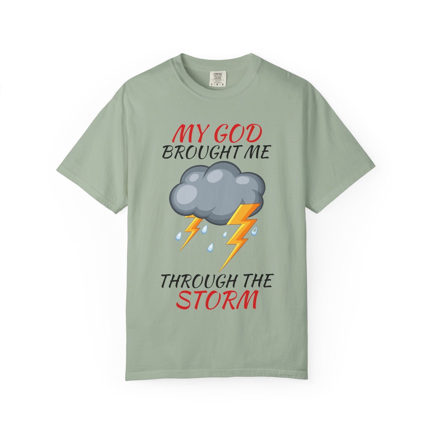 'Through The Storm' T-Shirt