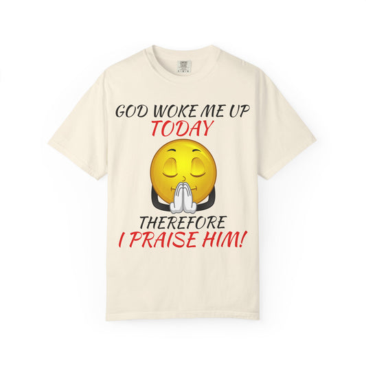 "I Praise Him!" Faith Tee