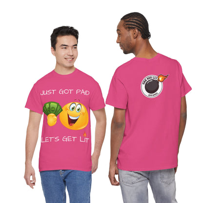 "Just Got Paid" Unisex Tee