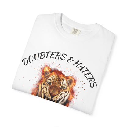 Unleash the Beast Tiger T-Shirt — Doubters & Haters Motivational Tee