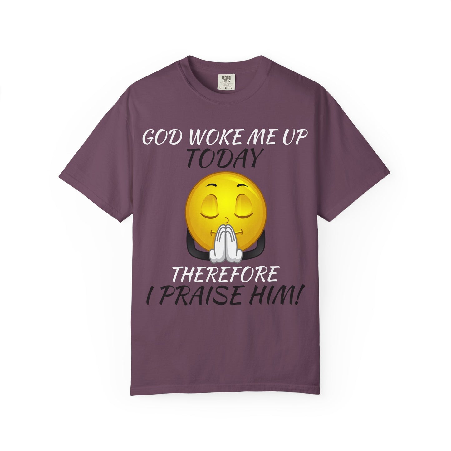 "I Praise Him!" Faith Tee